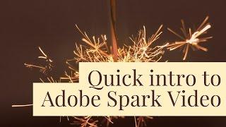 A quick overview of how to use Adobe Spark Video