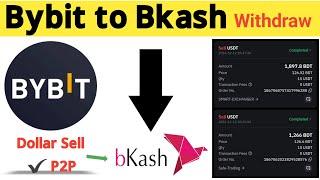 How to withdraw Bybit USDT on Bkash | Bybit Theke bKash transfer| bybit dollar sell | Bybit p2p