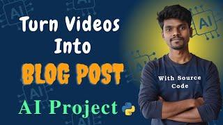 Turn Any Video into a Blog Post in Minutes! ️