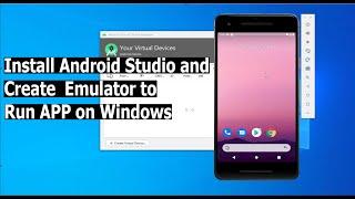 How to Install and Create Android Studio Emulator on Windows 10