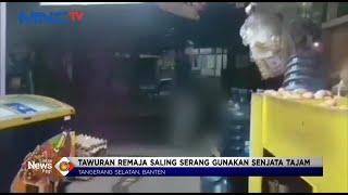 Tawuran Remaja di Tangerang Selatan Gunakan Senjata Tajam #LintasiNewsPagi 29/09