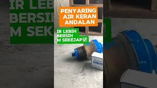 Filter air kapur dan filter air karbon aktif merupakan solusi efektif