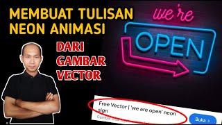 Cara Mumbuat Neon Flex Animasi Dari Gambar Atau Vector 