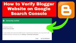 How to Verify Blogger Website on Google Search Console 2022 | Add / Verify / Submit blogger Website