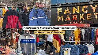 Khiddirpore Monday Market Kolkata | Fancy Market Winter Collection | Kolkata's Sarojini Market