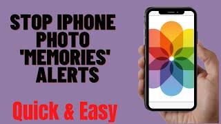 how to turn off photo memories notifications on iphone,How to stop iPhone photo 'Memories' alerts
