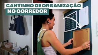 Transformei CORREDOR SEM GRAÇA e fiz um CANTINHO DE ORGANICAÇÃO | Faça você mesmo