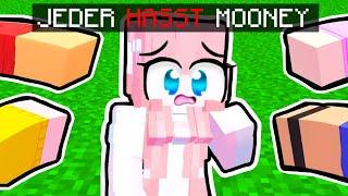 JEDER HASST MOONEY!   Minecraft