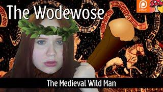 Wodewose: The Medieval Wild Man | Exclusive Video: January 2022