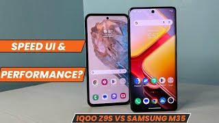 iQOO Z9S VS Samsung Galaxy M35 Speed and Performance Check