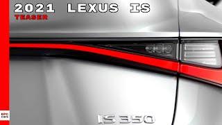 New 2021 Lexus IS Teaser