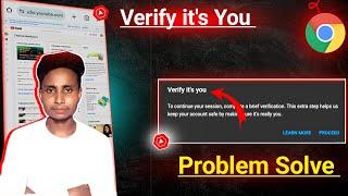 How To Fix Yt Studio Verify That it's You Proceed || Verify It's You Problem Solve | Verify it's you