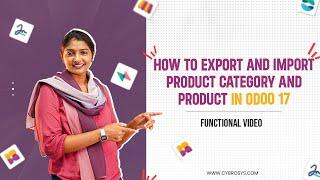 #42 How to Export and Import Product Category and Product in Odoo 17 Sales | Odoo 17 Sales