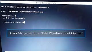 Cara Mengatasi Eror Edit Windows Boot Option