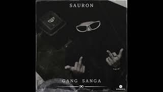 Gang sanga - Sauron | Official audio |