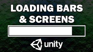Loading Screens & Bars in Unity
