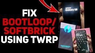 How to Recover from a Bootloop | ROM is stuck | fix softbrick using TWRP