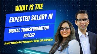 What are Key Roles & Salaries in Digital Transformation? Q&A with Manvender Singh, CEO Accredian