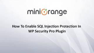 How to enable SQL Injection Protection in WP Security Pro Plugin | WordPress Plugin