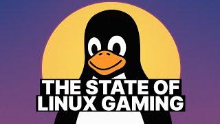 The Wonderful State of Gaming on Linux in 2023!