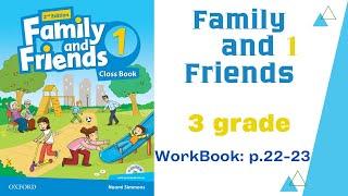 Family and friends 1 grade 3 workbook p. 22-23/Ағылшын тілі 3 сынып жұмыс дәптері 22-23 беттер.