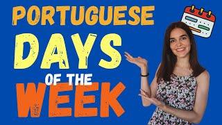 Days of the Week in Portuguese | Why is Portuguese different from other Romance Languages?