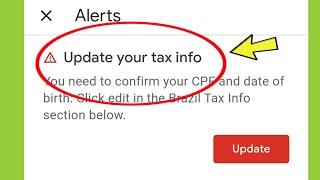 Fix Google Payment Update your tax info Problem Solved