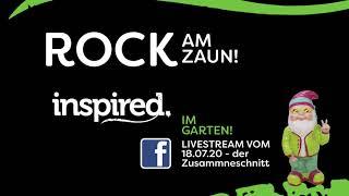 Rock am Zaun - INSPIRED live