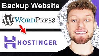 How To Backup WordPress Website in Hostinger (Step By Step)