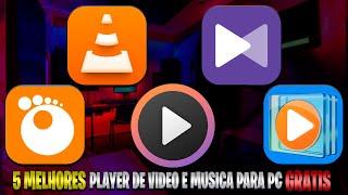 5 MELHORES PLAYER DE VIDEO E MUSICA PARA O COMPUTADOR