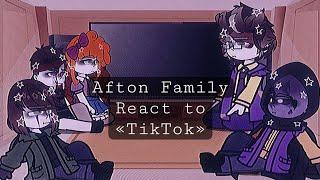 ||°РУС/ENG°||°«FNAF/AFTON family» react to «TikTok[not sad, lol]»°||°my AU