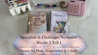 Sparspiele & Challenges November Woche 3/Teil 1 | Sparen für Haus, Notgroschen & Urlaub