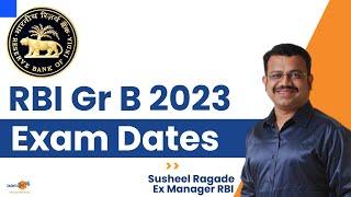 RBI Grade B 2023 | Expected Exam Dates | Expected Notification Dates | By Susheel Ragade