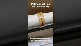 How to make a handmade oak ring with a metal inlay. Wood turning wooden jewellery