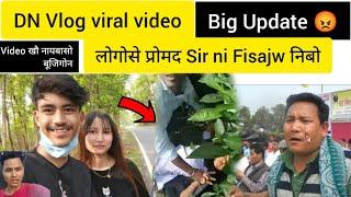 Dn vlog Viral Video & P Boro Ni Fisajw Ma Janai ? || Bodo Viral Video