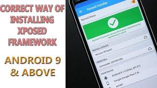 hOW TO INSTALL XPOSED FRAMEWORK IN ANDROID 9 & ABOVE. THE CORRECT METHOD OF INSTALLING XPOSED!!