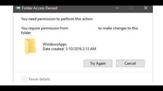 Fix Can't Delete WindowsApps Folder, How to Delete WindowsApps Folder in D Drive in Windows 10
