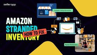 Pro Tips to Turn Your Amazon FBA Stranded Inventory into Sales