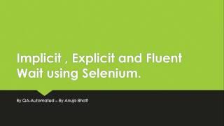 Implicit Wait, Explicit Wait and Fluent Wait in Selenium