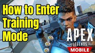 How to Enter Training Mode in Apex Legends Mobile