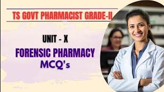 TS PHARMACIST GRADE-II | Unit - X Forensic pharmacy Mcq's #tgpsc #pharmacy #mhsrb