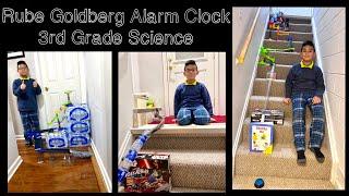 Rube Goldberg Alarm Clock - 3rd Grade Science Assignment | Chain Reaction Fun For Kids