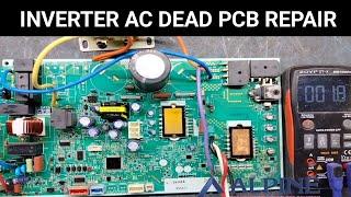 INVERTER AC DEAD PCB REPAIR | HOW TO REPAIR INVERTER AC PCB | INVERTER AC PCB REPAIR STEP BY STEP