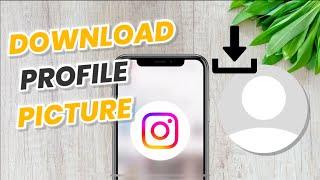 How to Download Instagram Profile Picture - New iPhone Method | Instagram DP Kaise Download Kare