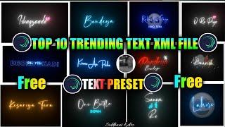 Top 10 Trending text XML File| Trending Text Effect XMl File|Alight Motion XML File| Siddhant Editz