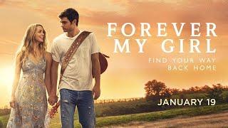 Forever My Girl 2018  Movie - Alex Roe - Jessica Rothe - Lauren Gros