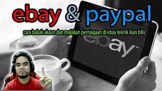 Cara buka akaun Ebay dan Paypal 2019 Teknik Ikan Bilis