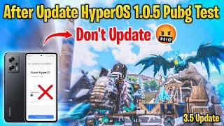 Don't Update HyperOS 1.0.5 Update In Redmi k50i | Redmi k50i Pubg 3.5 Update Test With Fos Meter