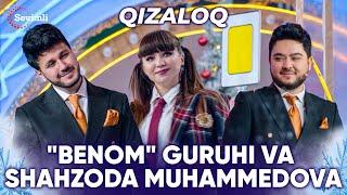 "Benom" guruhi va Shahzoda Muhammedova - Qizaloq