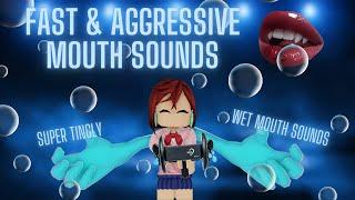 Roblox ASMR  FAST & AGRESSIVE WET MOUTH SOUNDS 